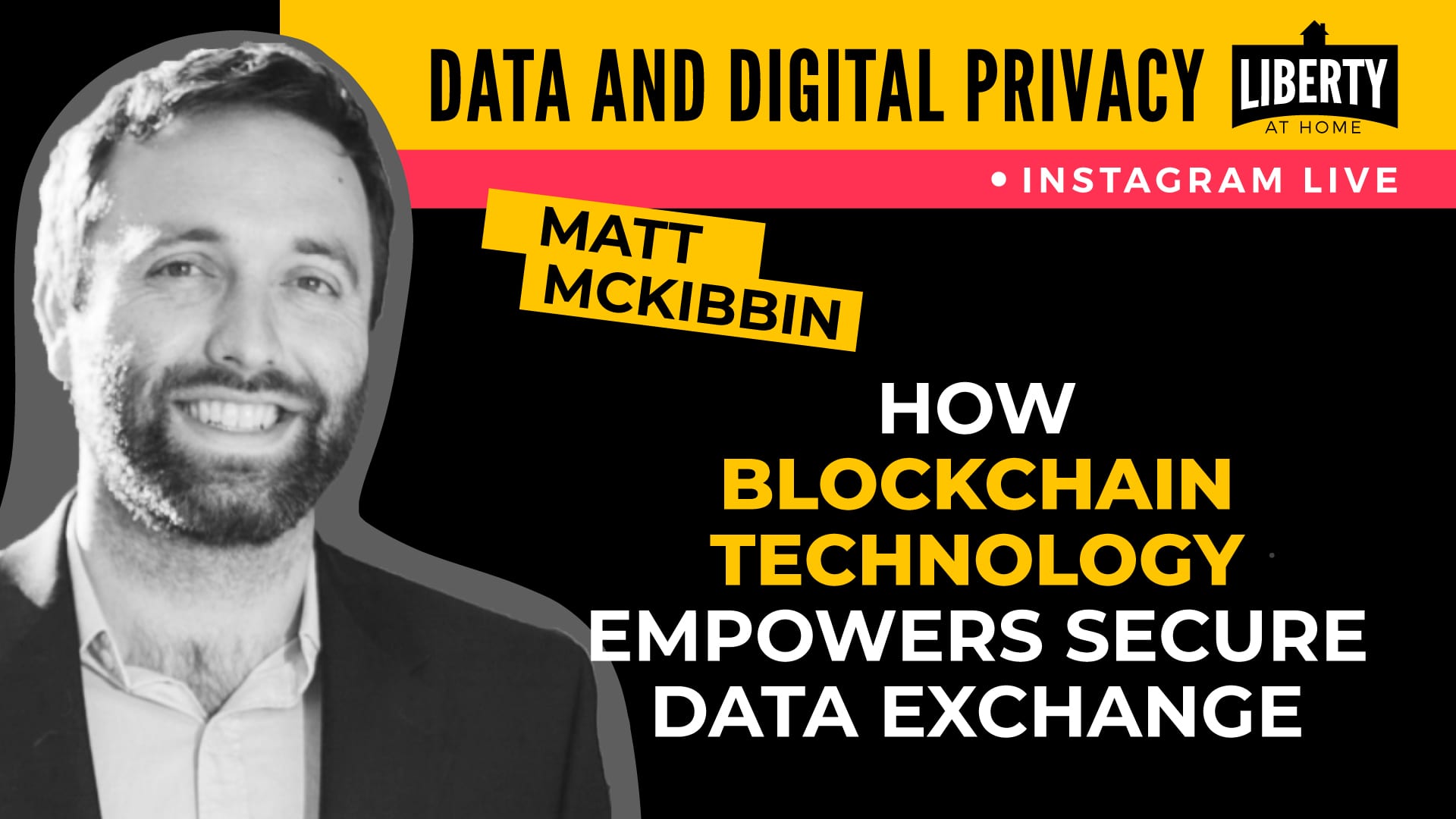 Matt McKibbin is a leading expert on blockchain and a prominent advocate for transformative technology